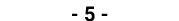  5 