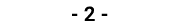  2 